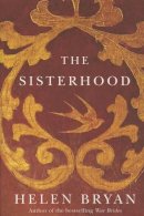 Helen Bryan - The Sisterhood - 9781611099287 - V9781611099287