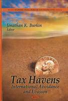 Jonathan K. Burkin (Ed.) - Tax Havens: International Avoidance & Evasion - 9781611228922 - V9781611228922