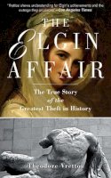 Theodore Vrettos - The Elgin Affair - 9781611453157 - V9781611453157