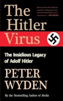 Peter Wyden - The Hitler Virus - 9781611453225 - V9781611453225