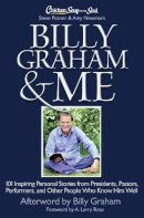 Posner, Steve; Newmark, Amy - Chicken Soup for the Soul: Billy Graham & Me - 9781611599053 - V9781611599053