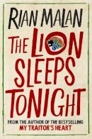 Rian Malan - The Lion Sleeps Tonight - 9781611855838 - V9781611855838