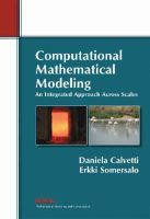 Calvetti, Daniela; Somersalo, Erkki - Computational Mathematical Modeling: An Integrated Approach Across Scales - 9781611972474 - V9781611972474