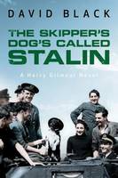 David Black - The Skipper´s Dog´s Called Stalin - 9781612184517 - V9781612184517