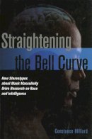 Constance Hilliard - Straightening the Bell Curve - 9781612341910 - V9781612341910