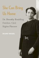 Diane Kiesel - She Can Bring Us Home - 9781612345055 - V9781612345055