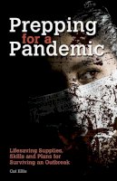 Catherine Ellis - Prepping for a Pandemic - 9781612434513 - V9781612434513