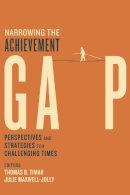 . Ed(S): Timar, Thomas B.; Maxwell-Jolly, Julie - Narrowing the Achievement Gap - 9781612501239 - V9781612501239