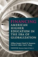 Zumeta, William; Breneman, David W. - Financing American Higher Education in the Era of Globalization - 9781612501253 - V9781612501253