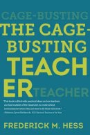 Frederick M. Hess - The Cage-Busting Teacher - 9781612507767 - V9781612507767