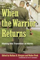 . Ed(S): Ainspan, Nathan D., Phd; Penk, Walter E. - When the Warrior Returns - 9781612510903 - V9781612510903