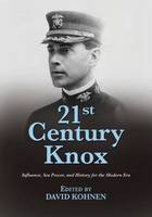 David Kohnen - 21st Century Knox: Innovation, Education, and Leadership for the Modern Era - 9781612519807 - V9781612519807