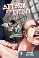 Hajime Isayama - Attack On Titan 2 - 9781612620251 - 9781612620251