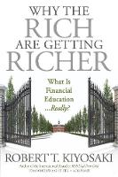 Robert T. Kiyosaki - Why the Rich Are Getting Richer - 9781612680880 - V9781612680880