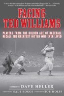 Dave . Ed(S): Heller - Facing Ted Williams - 9781613217696 - V9781613217696