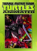 J.r. Ventimilia - Teenage Mutant Ninja Turtles Animated Volume 1 Rise Of The Turtles - 9781613776131 - KTG0002389