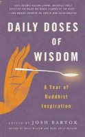 Josh Bartok - Daily Doses of Wisdom: A Year of Buddhist Inspiration - 9781614291114 - V9781614291114