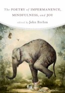 John Brehm - The Poetry of Impermanence, Mindfulness, and Joy - 9781614293316 - V9781614293316