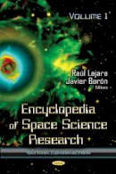 Lajara R. - Encyclopedia of Space Science Research: 3 Volume Set - 9781614703860 - V9781614703860