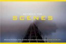 Mr Jeffrey Michael  Bays - Between the Scenes: What Every Film Director, Writer, and Editor Should Know about Scene Transitions - 9781615931699 - V9781615931699