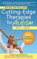 Siri, Ken; Lyons, Tony - Cutting-Edge Therapies for Autism - 9781616080259 - V9781616080259