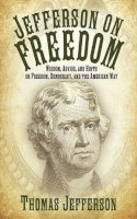 Thomas Jefferson - Jefferson on Freedom - 9781616082895 - V9781616082895