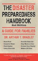 Arthur T. Bradley - DISASTER PREPAREDNESS HANDB - 9781616083878 - V9781616083878