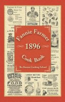 Fannie Farmer - Fannie Farmer 1896 Cook Book - 9781616085438 - V9781616085438