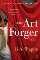 B. A. Shapiro - The Art Forger: A Novel - 9781616203160 - V9781616203160
