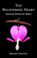 Beverly Conyers - The Recovering Heart - 9781616494377 - V9781616494377