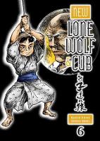 Kazuo Koike - New Lone Wolf and Cub Volume 6 - 9781616553616 - V9781616553616