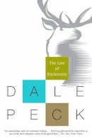 Dale Peck - Law Of Enclosures The - 9781616955526 - V9781616955526