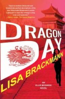 Lisa Brackmann - Dragon Day - 9781616956622 - V9781616956622