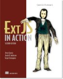 Garcia, Jesus; Andresen, Jacob K.; Grisogono, Grgur - Ext JS in Action - 9781617290329 - V9781617290329