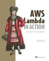 Danilo Poccia - AWS Lambda in Action - 9781617293719 - V9781617293719