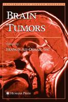 Francis Ali-Osman (Ed.) - Brain Tumors (Contemporary Cancer Research) - 9781617373206 - V9781617373206