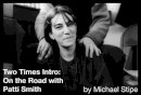 Michael Stipe - Two Times Intro: On the Road with Patti Smith - 9781617750236 - V9781617750236