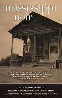 Tom Franklin (Ed.) - Mississippi Noir - 9781617752285 - V9781617752285