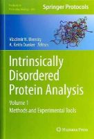 Uversky (Eds) - Intrinsically Disordered Protein Analysis - 9781617799266 - V9781617799266