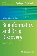 Richard S. Larson (Ed.) - Bioinformatics and Drug Discovery - 9781617799648 - V9781617799648