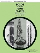 Hal Leonard Publishing Corporation - Solos for the Flute Player - 9781617806155 - V9781617806155