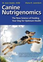 W Jeans Dodds - Canine Nutrigenomics - The New Science of Feeding Your Dog for Optimum Health - 9781617811548 - V9781617811548