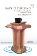 Meir Persoff - Hats in the Ring: Choosing Britain's Chief Rabbis from Adler to Sacks - 9781618111777 - V9781618111777