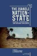 . Ed(S): Oz-Salzberger, Lecturer In Modern History Fania (University Of Haifa, Israel University Of Haifa University Of Haifa University Of Haifa Uni - The Israeli Nation-State. Political, Constitutional, and Cultural Challenges.  - 9781618113894 - V9781618113894