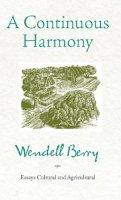 Wendell Berry - Essays Cultural and Agricultural - 9781619020009 - V9781619020009