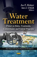 Kritzer J.f. - Water Treatment: Primer On Rules, Treatments, Contaminants & Federal Programs - 9781619420366 - V9781619420366
