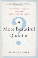 Warren Berger - More Beautiful Question - 9781620401453 - V9781620401453