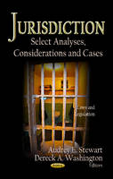 A E Stewart - Jurisdiction: Select Analyses, Considerations & Cases - 9781620814291 - V9781620814291