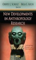 Schulz O.J. - New Developments in Anthropology Research - 9781620818985 - V9781620818985