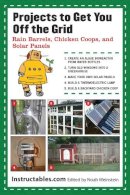 Instructables - Projects to Get You Off the Grid - 9781620871645 - V9781620871645